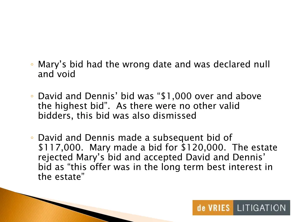 mary s bid had the wrong date and was declared