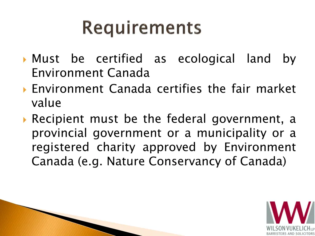 must be certified as ecological land