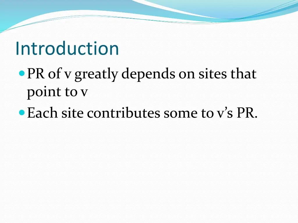 introduction pr of v greatly depends on sites