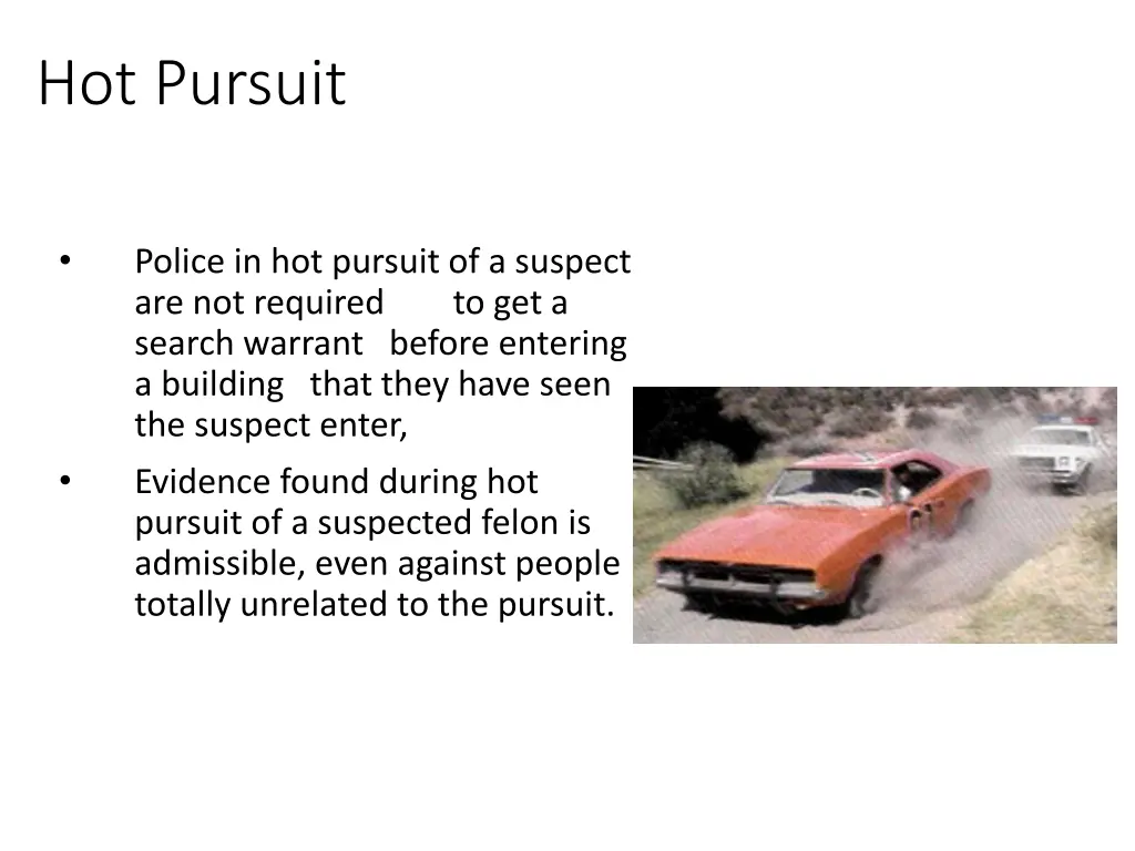 hot pursuit