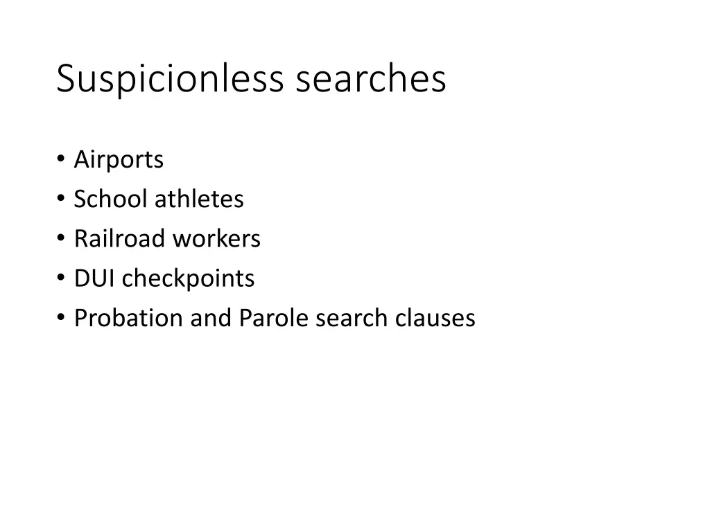 suspicionless searches