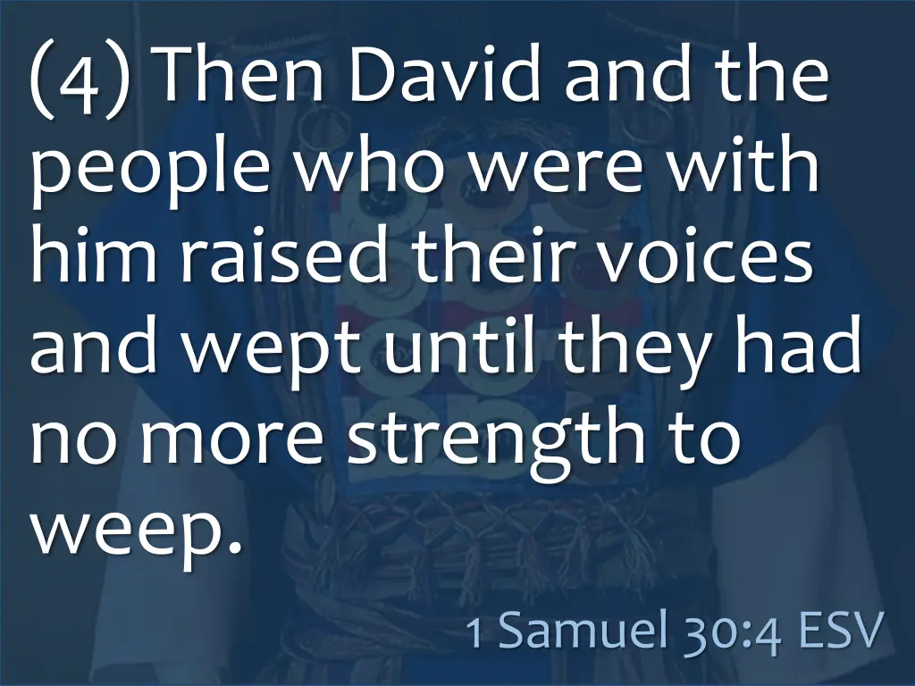 4 then david and the people who were with 1