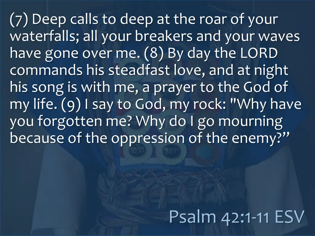 7 deep calls to deep at the roar of your