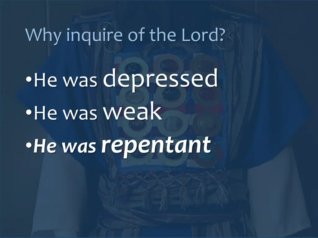 why inquire of the lord 2
