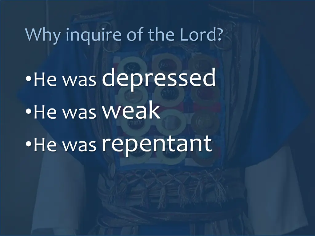 why inquire of the lord 3