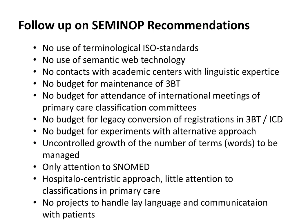 follow up on seminop recommendations