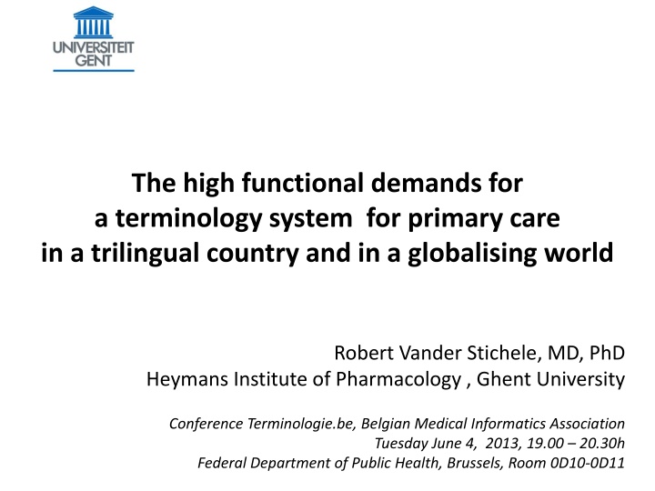 the high functional demands for a terminology