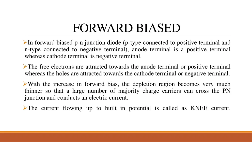 forward biased