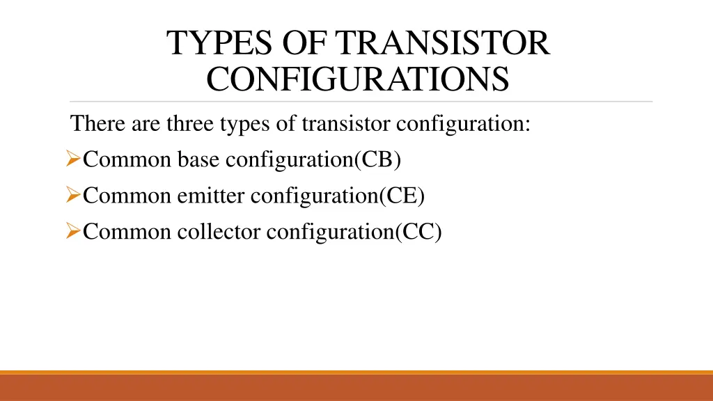 types of transistor configurations there