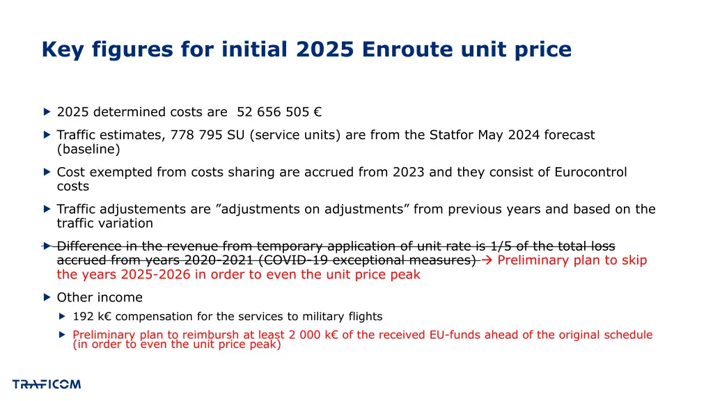key figures for initial 2025 enroute unit price