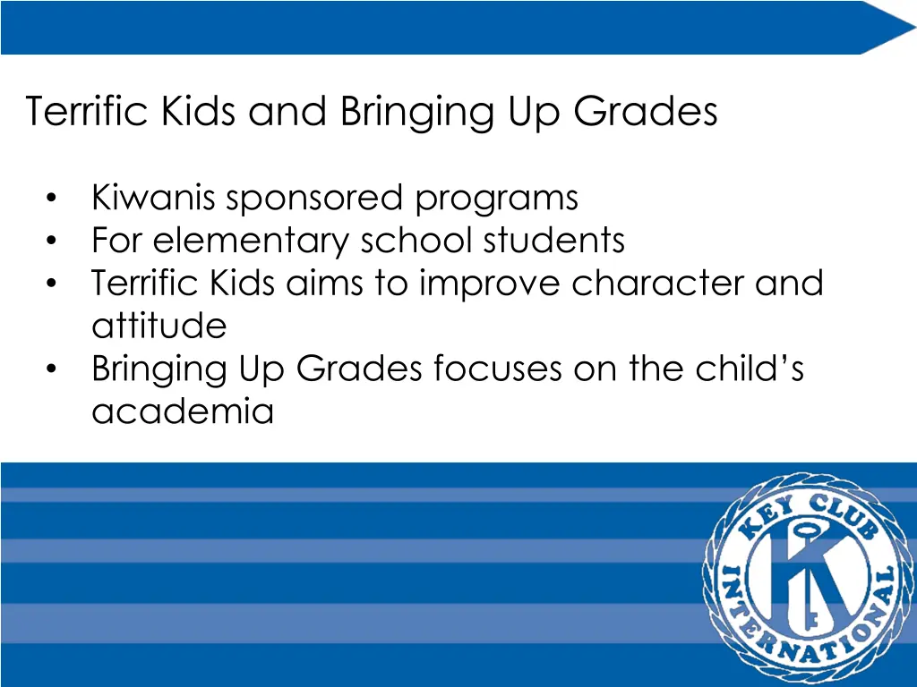 terrific kids and bringing up grades