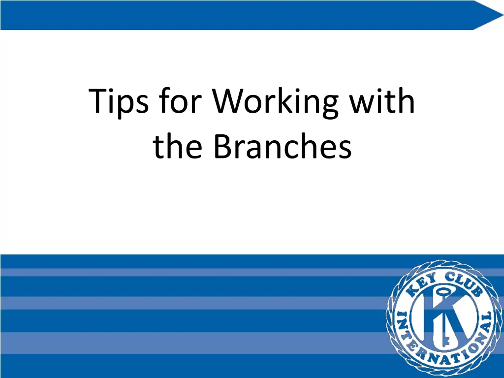 tips for working with the branches
