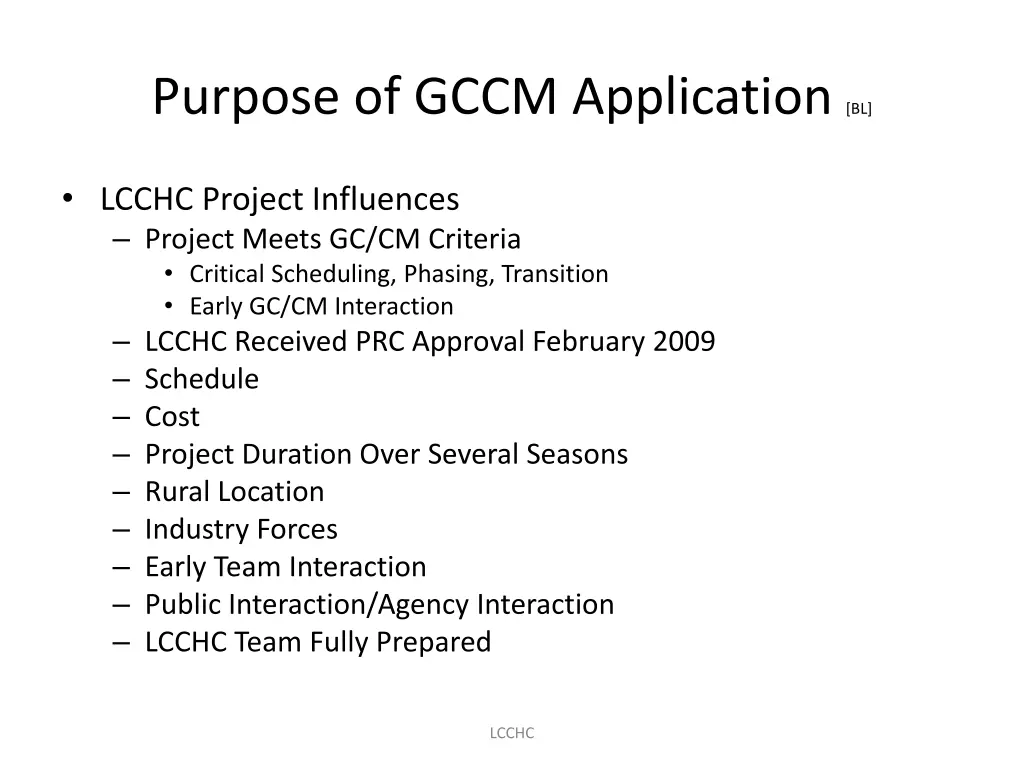purpose of gccm application bl