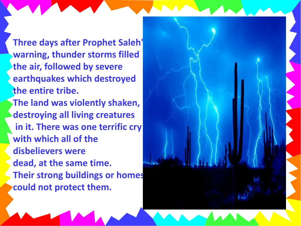 three days after prophet saleh s warning thunder