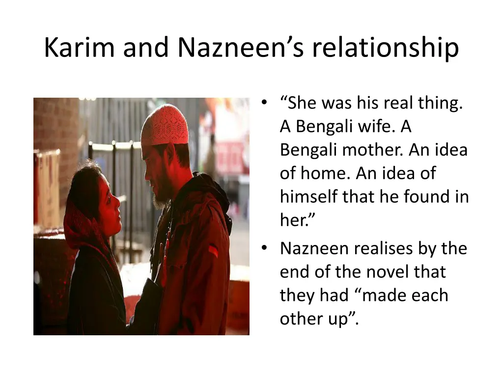 karim and nazneen s relationship