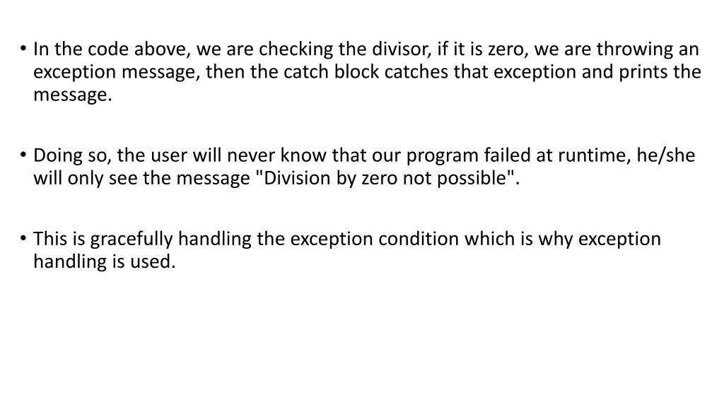 in the code above we are checking the divisor
