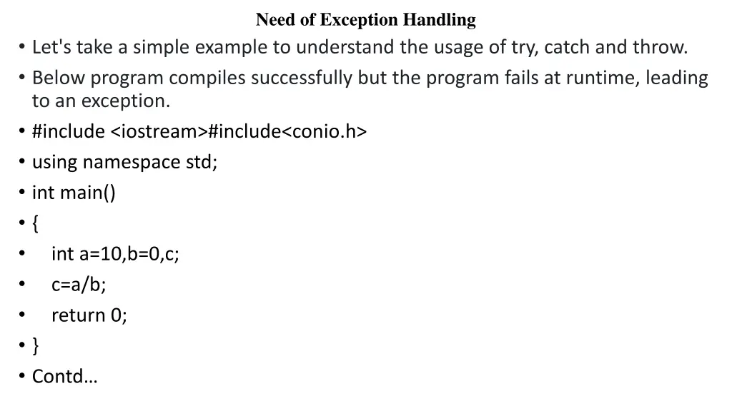 need of exception handling