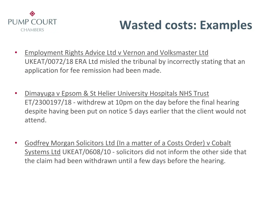 wasted costs examples