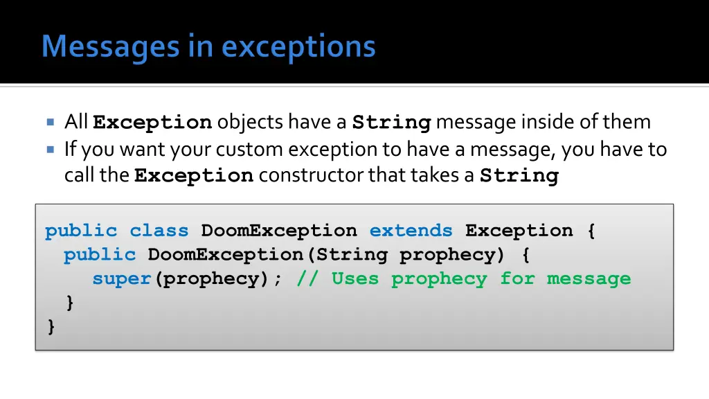 all exception objects have a string message