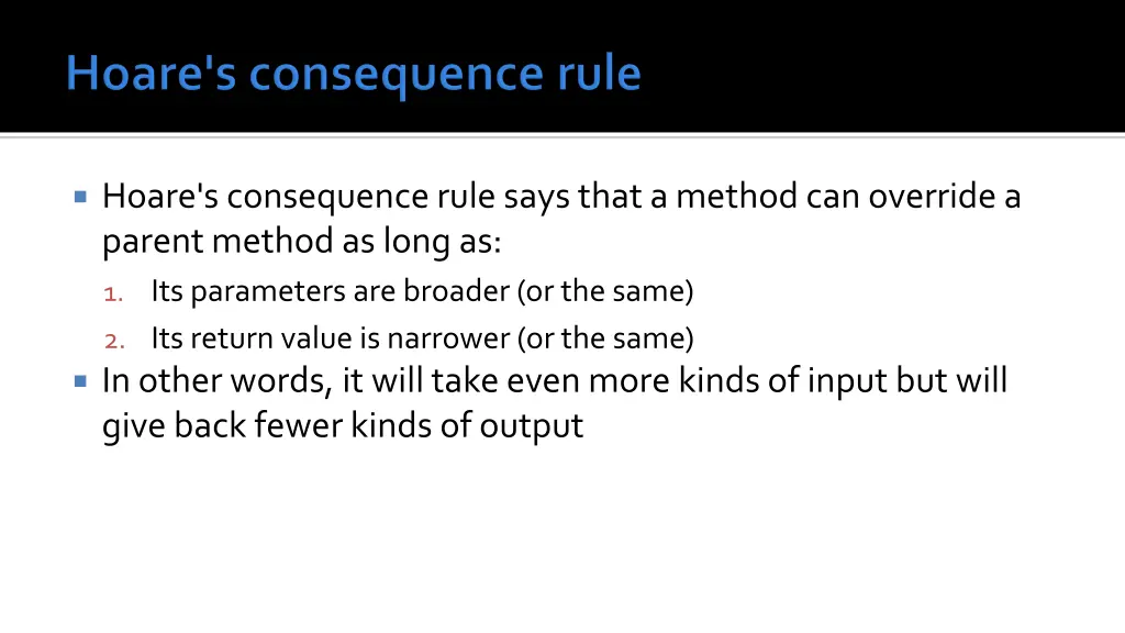 hoare s consequence rule says that a method