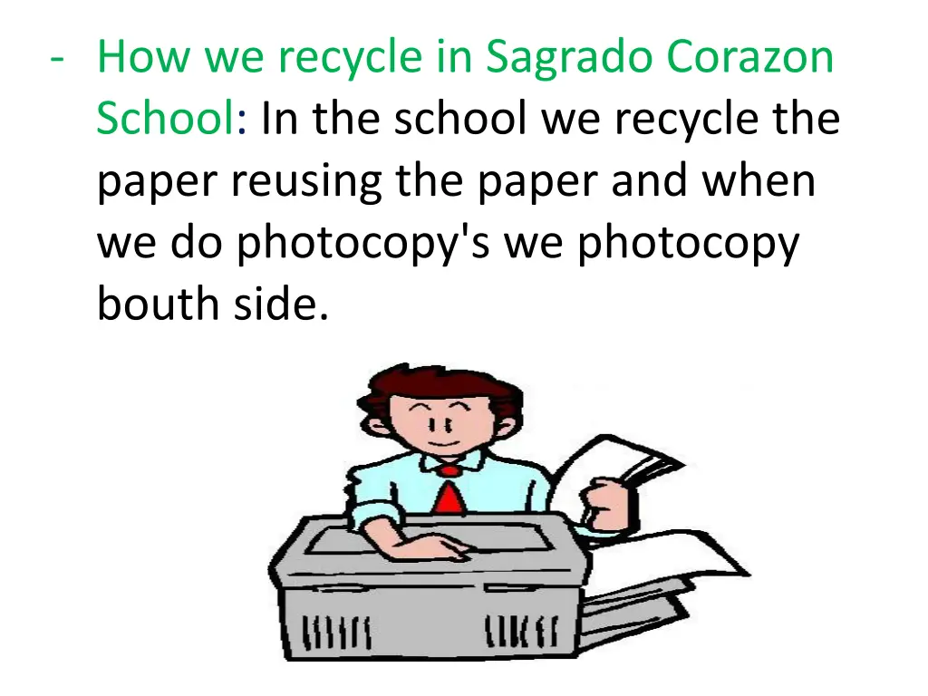 how we recycle in sagrado corazon school