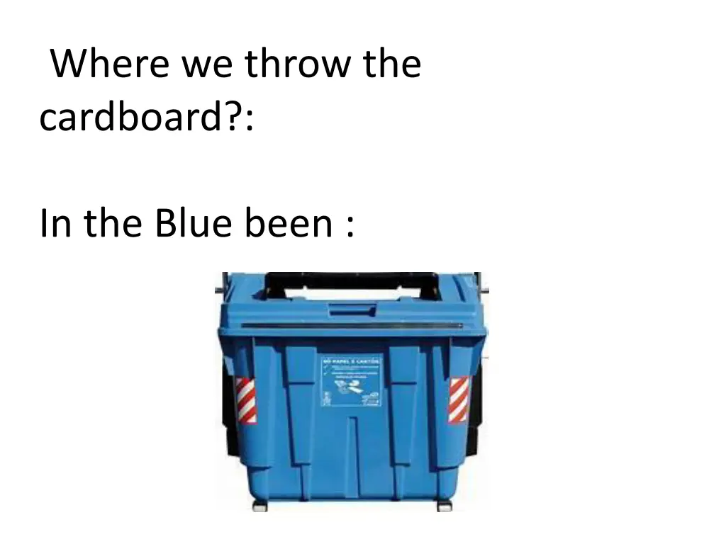 where we throw the cardboard