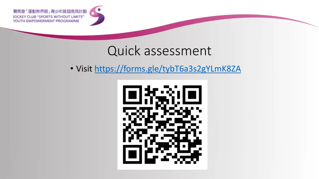 quick assessment visit https forms