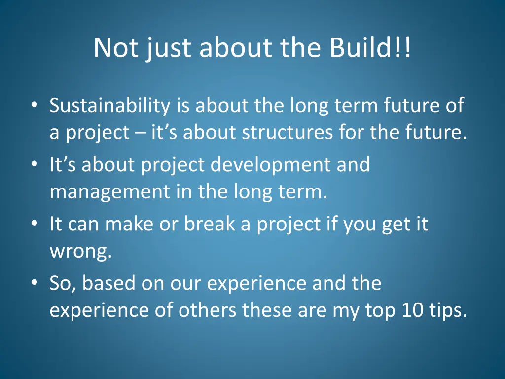 not just about the build