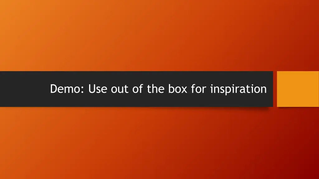 demo use out of the box for inspiration