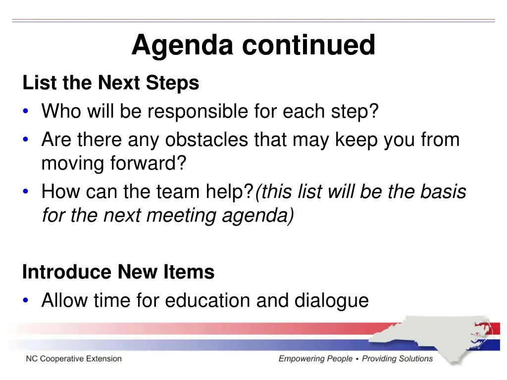 agenda continued list the next steps who will