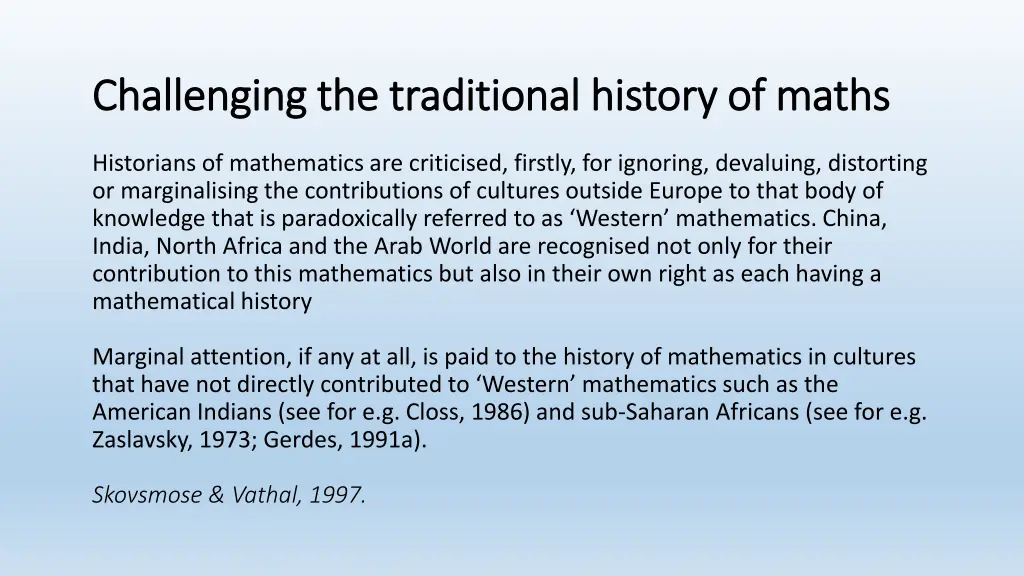 challenging the traditional history of maths