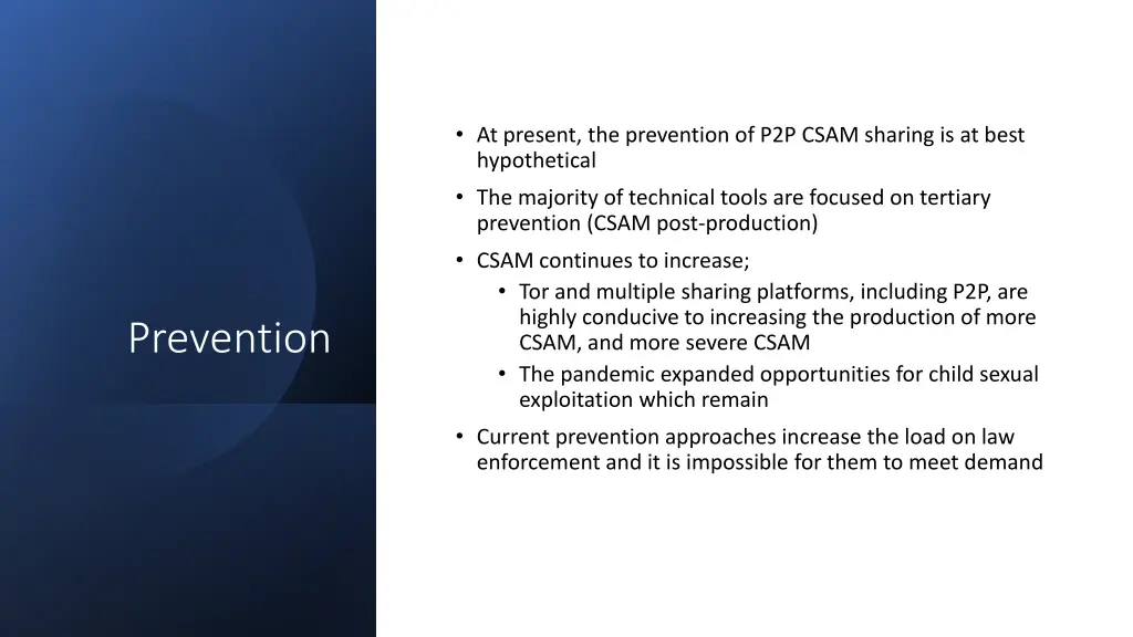 at present the prevention of p2p csam sharing