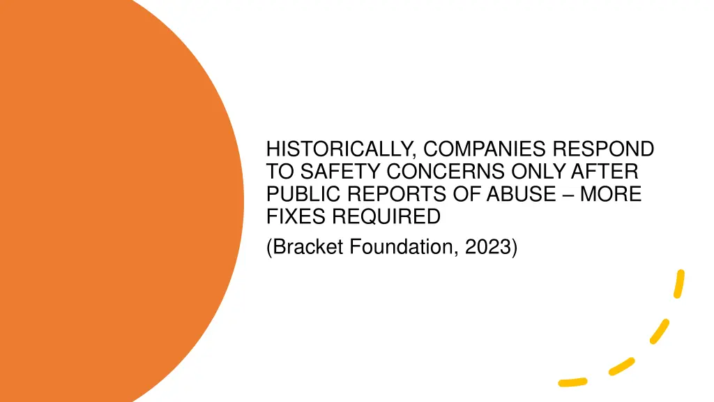 historically companies respond to safety concerns