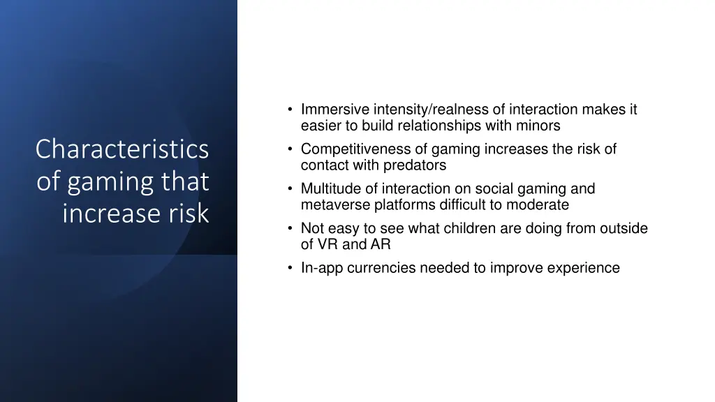 immersive intensity realness of interaction makes
