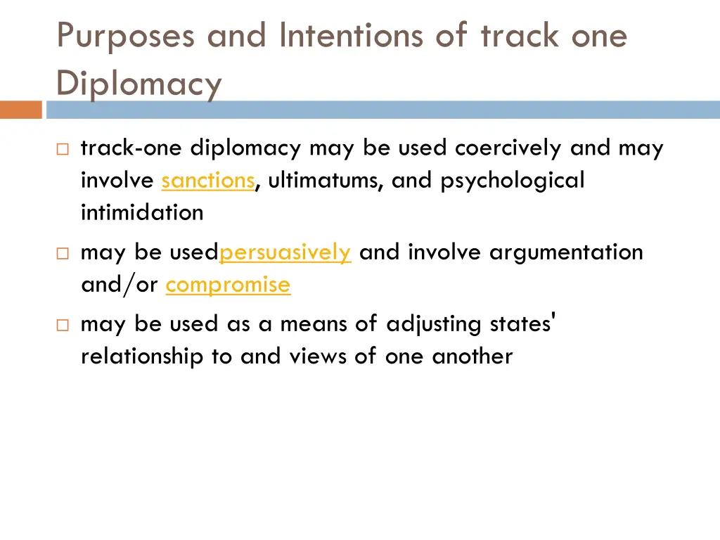 purposes and intentions of track one diplomacy