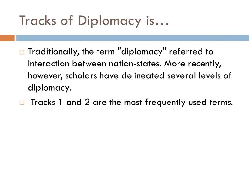 tracks of diplomacy is