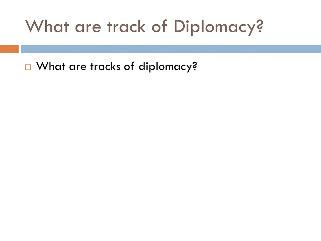 what are track of diplomacy