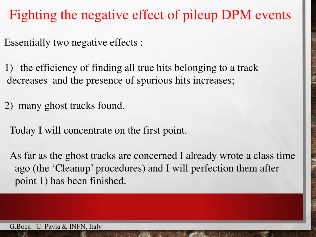 fighting the negative effect of pileup dpm events