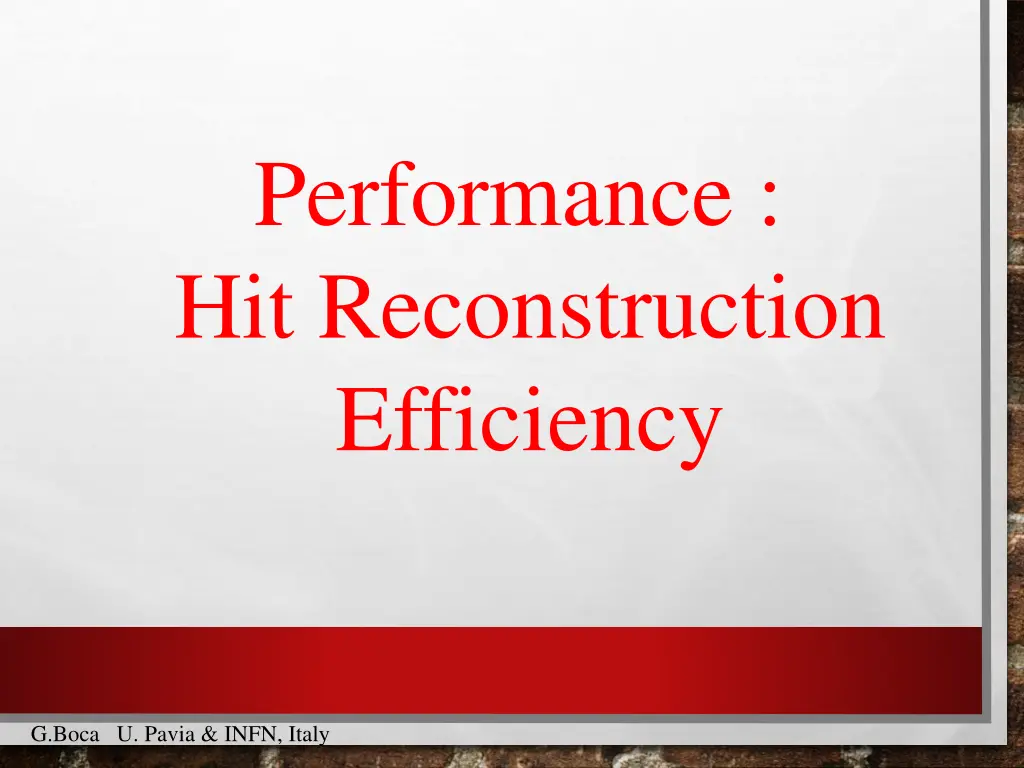 performance hit reconstruction efficiency