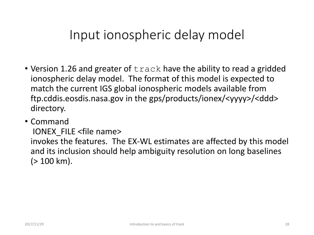 input ionospheric delay model