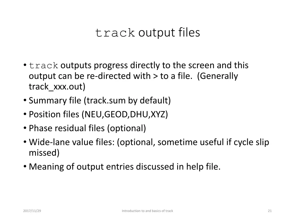track output files