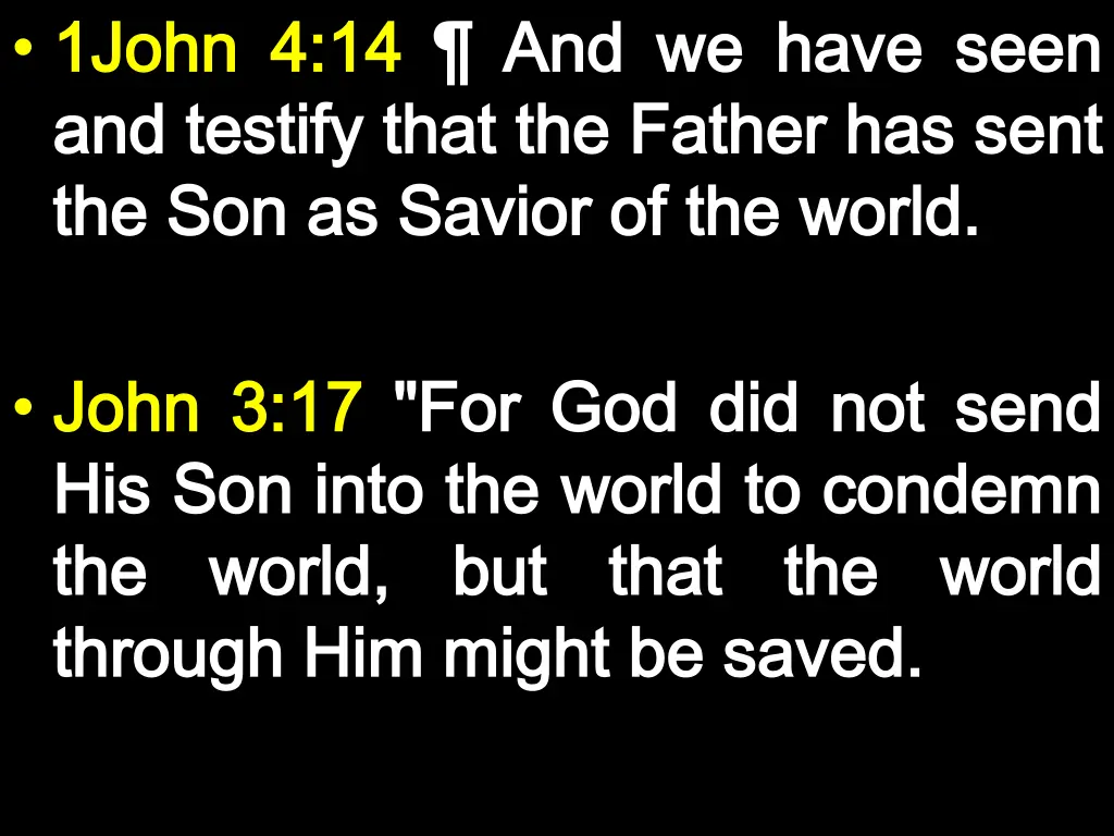 1 1john john 4 4 14 and and testify testify that