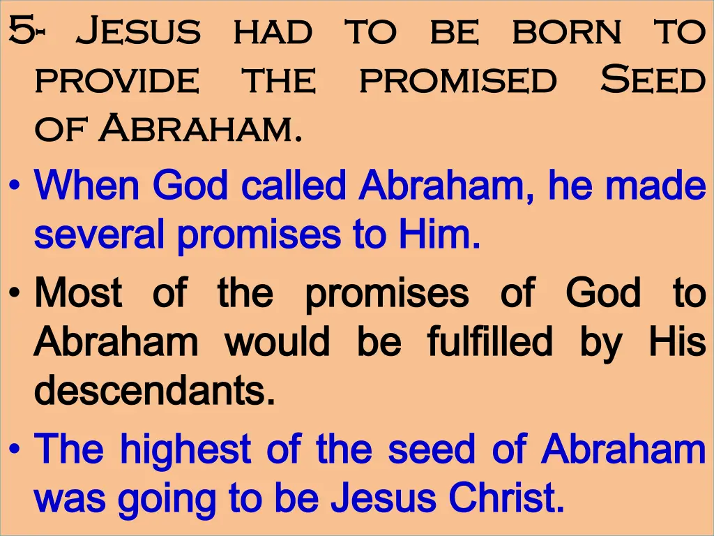 5 5 jesus jesus had provide provide of of abraham