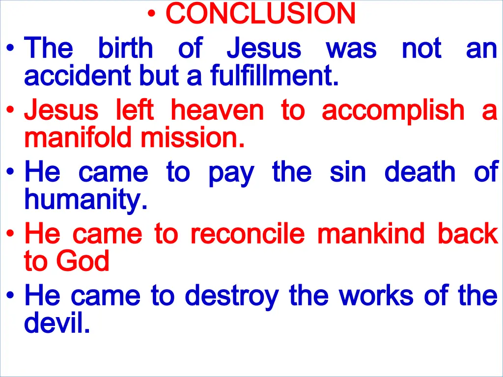 conclusion conclusion birth of of jesus jesus