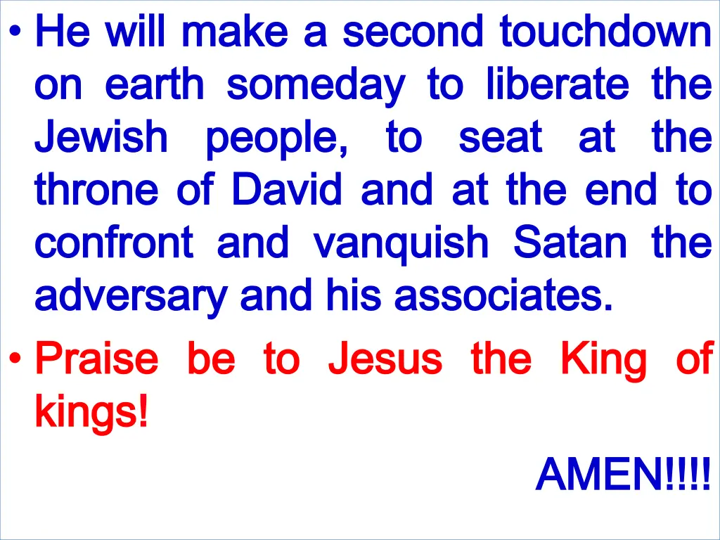 he he will on on earth earth someday jewish