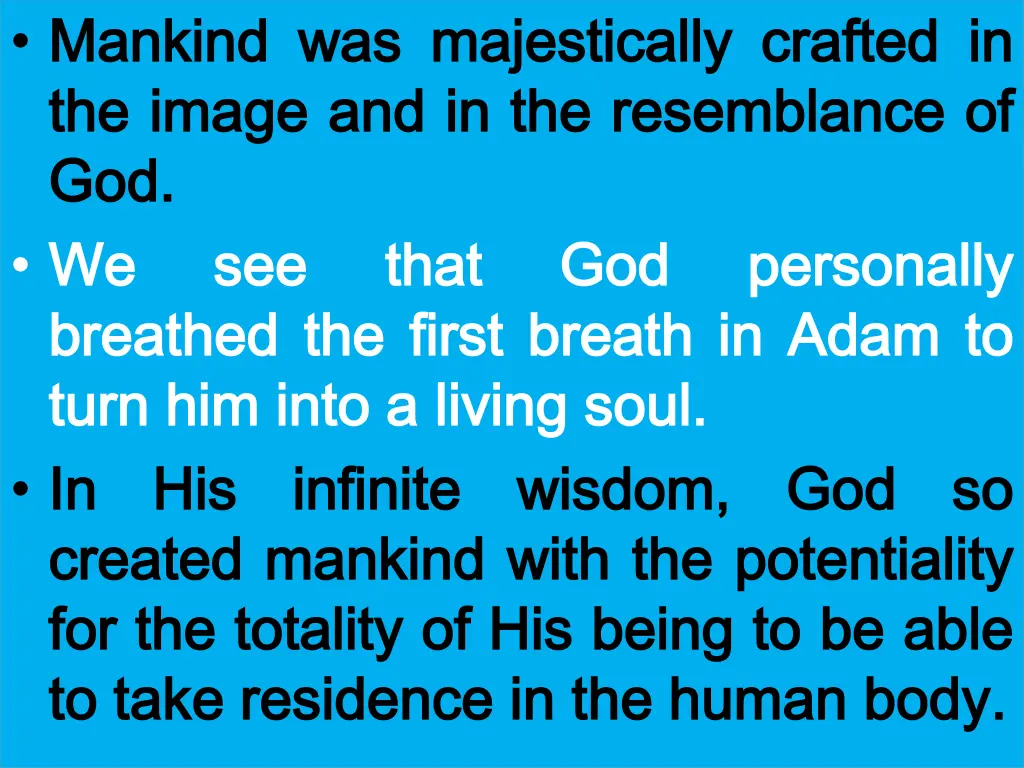 mankind mankind was the the image image