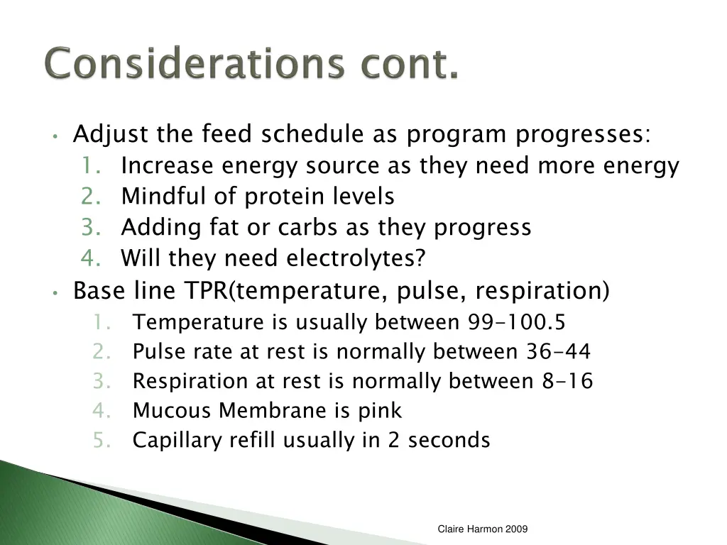 adjust the feed schedule as program progresses