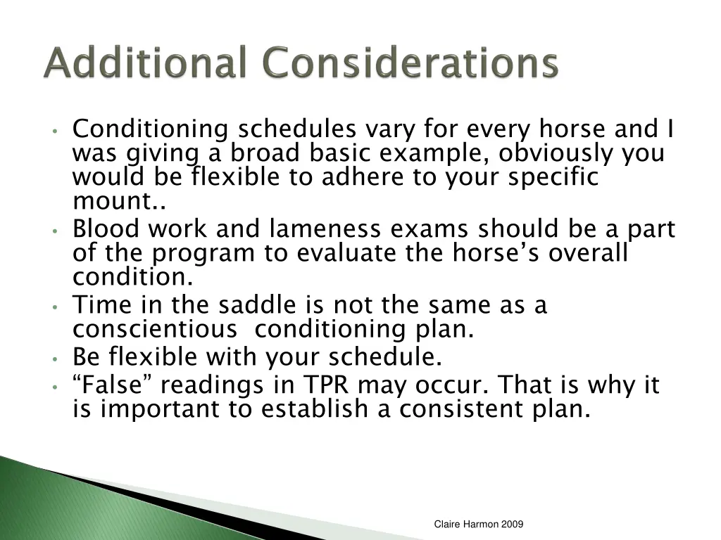 conditioning schedules vary for every horse