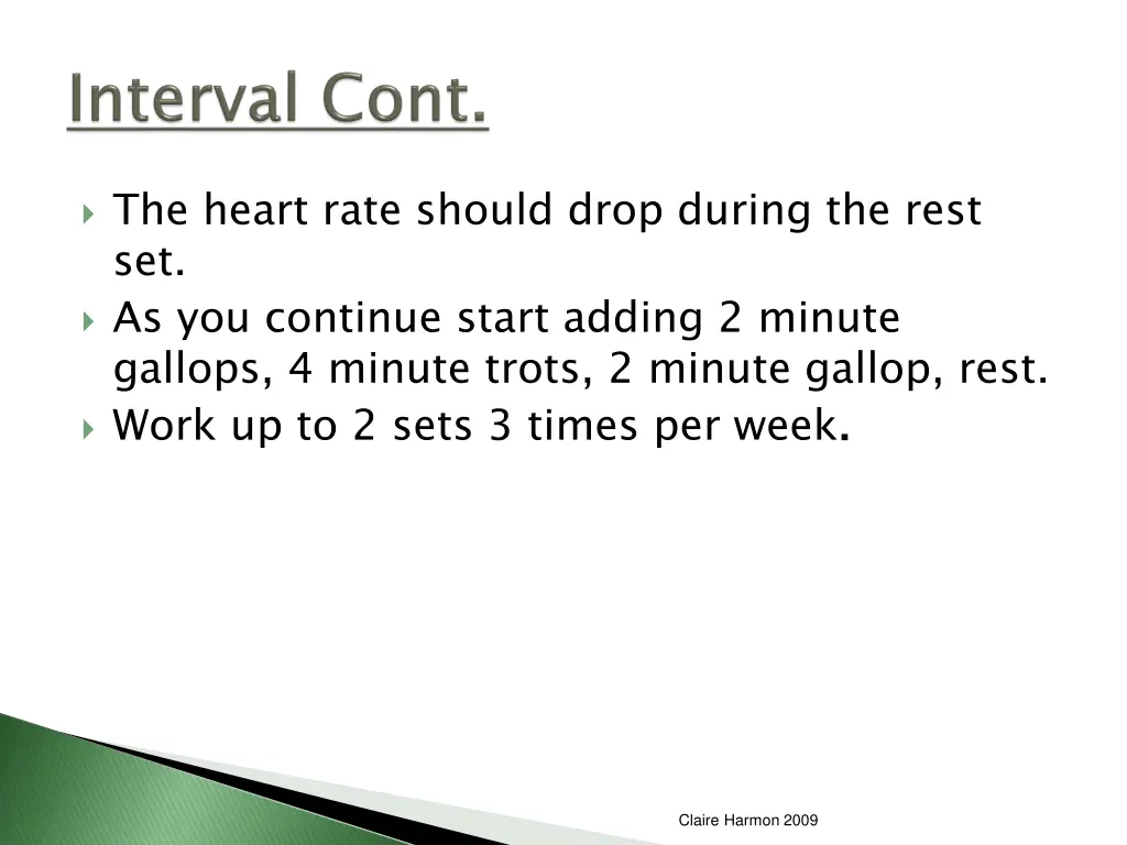 the heart rate should drop during the rest