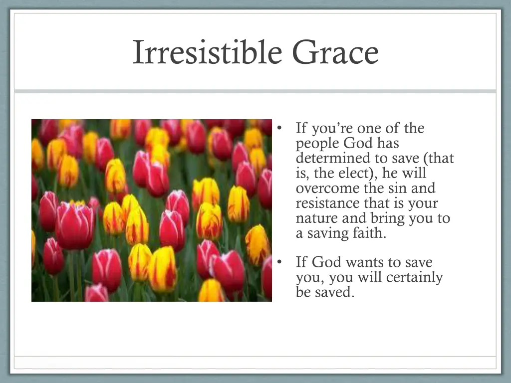 irresistible grace